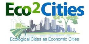 Eco2 Cities: Ecological Cities as Economic Cities